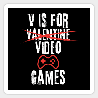 V Is For Video Games | Funny Valentines Day Gamer Boy Men Gift Magnet